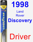 Driver Wiper Blade for 1998 Land Rover Discovery - Hybrid