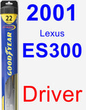 Driver Wiper Blade for 2001 Lexus ES300 - Hybrid