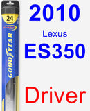 Driver Wiper Blade for 2010 Lexus ES350 - Hybrid