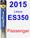 Passenger Wiper Blade for 2015 Lexus ES350 - Hybrid