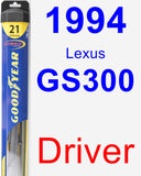 Driver Wiper Blade for 1994 Lexus GS300 - Hybrid