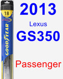 Passenger Wiper Blade for 2013 Lexus GS350 - Hybrid