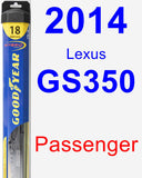 Passenger Wiper Blade for 2014 Lexus GS350 - Hybrid