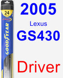 Driver Wiper Blade for 2005 Lexus GS430 - Hybrid