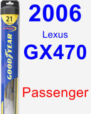 Passenger Wiper Blade for 2006 Lexus GX470 - Hybrid