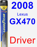 Driver Wiper Blade for 2008 Lexus GX470 - Hybrid