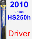 Driver Wiper Blade for 2010 Lexus HS250h - Hybrid