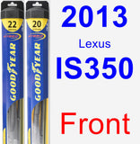 Front Wiper Blade Pack for 2013 Lexus IS350 - Hybrid