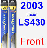 Front Wiper Blade Pack for 2003 Lexus LS430 - Hybrid