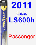 Passenger Wiper Blade for 2011 Lexus LS600h - Hybrid