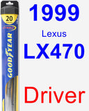 Driver Wiper Blade for 1999 Lexus LX470 - Hybrid