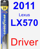 Driver Wiper Blade for 2011 Lexus LX570 - Hybrid