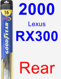 Rear Wiper Blade for 2000 Lexus RX300 - Hybrid