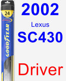 Driver Wiper Blade for 2002 Lexus SC430 - Hybrid