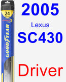 Driver Wiper Blade for 2005 Lexus SC430 - Hybrid