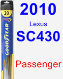 Passenger Wiper Blade for 2010 Lexus SC430 - Hybrid