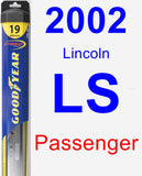 Passenger Wiper Blade for 2002 Lincoln LS - Hybrid