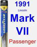 Passenger Wiper Blade for 1991 Lincoln Mark VII - Hybrid