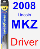 Driver Wiper Blade for 2008 Lincoln MKZ - Hybrid