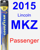 Passenger Wiper Blade for 2015 Lincoln MKZ - Hybrid