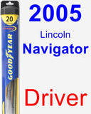 Driver Wiper Blade for 2005 Lincoln Navigator - Hybrid