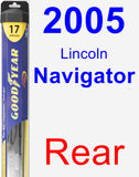 Rear Wiper Blade for 2005 Lincoln Navigator - Hybrid