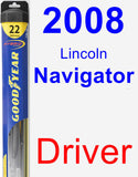 Driver Wiper Blade for 2008 Lincoln Navigator - Hybrid