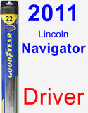 Driver Wiper Blade for 2011 Lincoln Navigator - Hybrid