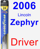 Driver Wiper Blade for 2006 Lincoln Zephyr - Hybrid