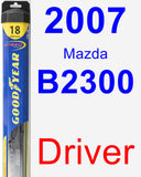 Driver Wiper Blade for 2007 Mazda B2300 - Hybrid