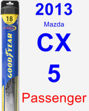 Passenger Wiper Blade for 2013 Mazda CX-5 - Hybrid
