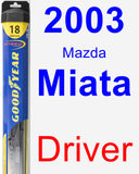 Driver Wiper Blade for 2003 Mazda Miata - Hybrid