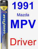 Driver Wiper Blade for 1991 Mazda MPV - Hybrid