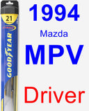 Driver Wiper Blade for 1994 Mazda MPV - Hybrid