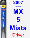 Driver Wiper Blade for 2007 Mazda MX-5 Miata - Hybrid