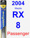 Passenger Wiper Blade for 2004 Mazda RX-8 - Hybrid