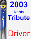 Driver Wiper Blade for 2003 Mazda Tribute - Hybrid