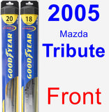 Front Wiper Blade Pack for 2005 Mazda Tribute - Hybrid