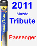 Passenger Wiper Blade for 2011 Mazda Tribute - Hybrid