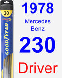 Driver Wiper Blade for 1978 Mercedes-Benz 230 - Hybrid