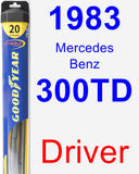 Driver Wiper Blade for 1983 Mercedes-Benz 300TD - Hybrid