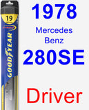 Driver Wiper Blade for 1978 Mercedes-Benz 280SE - Hybrid