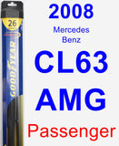 Passenger Wiper Blade for 2008 Mercedes-Benz CL63 AMG - Hybrid