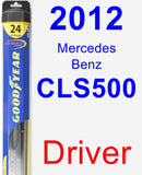 Driver Wiper Blade for 2012 Mercedes-Benz CLS500 - Hybrid