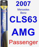 Passenger Wiper Blade for 2007 Mercedes-Benz CLS63 AMG - Hybrid