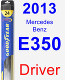 Driver Wiper Blade for 2013 Mercedes-Benz E350 - Hybrid