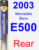 Rear Wiper Blade for 2003 Mercedes-Benz E500 - Hybrid