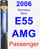 Passenger Wiper Blade for 2006 Mercedes-Benz E55 AMG - Hybrid