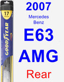 Rear Wiper Blade for 2007 Mercedes-Benz E63 AMG - Hybrid