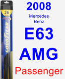 Passenger Wiper Blade for 2008 Mercedes-Benz E63 AMG - Hybrid